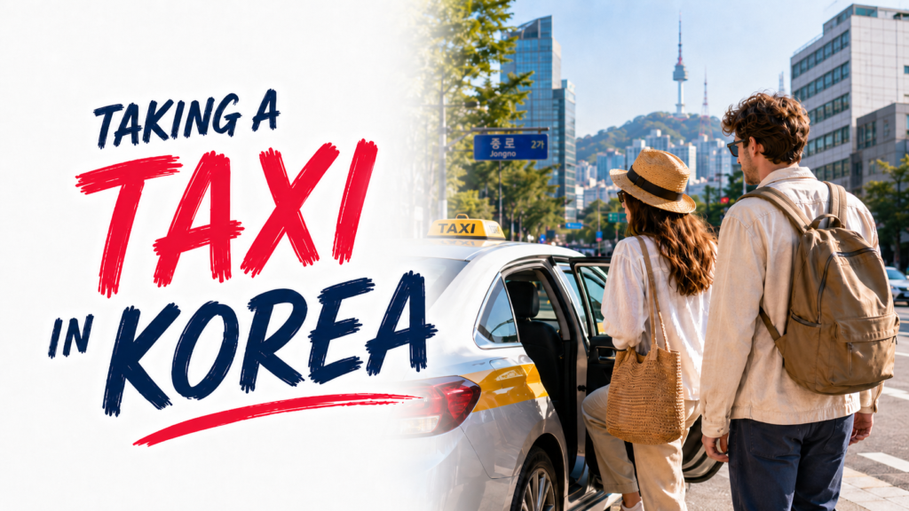 Foreign travelers getting into a taxi on a Seoul street, illustrating taking a taxi in Korea